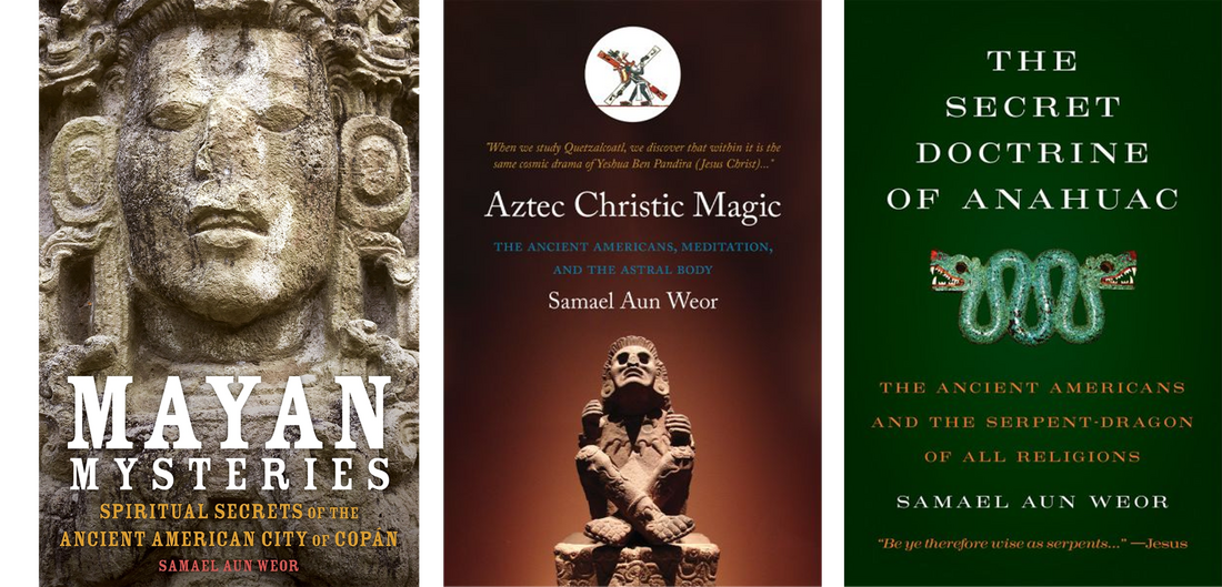 Samael Aun Weor books on Mayans and Aztecs